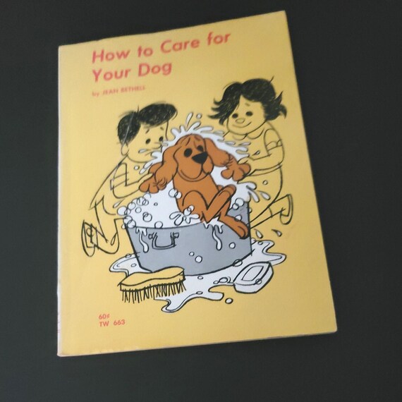 1971 How to Care For Your Dog Children's Book
