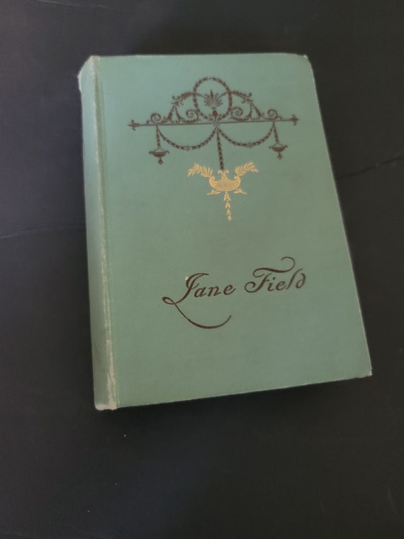 1893 Jane Field by Mary E. Wilkins