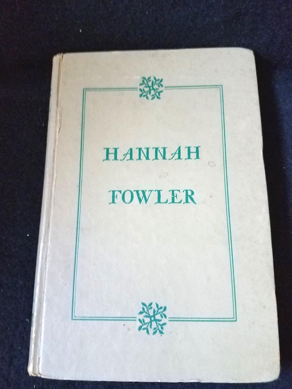 1956 Hannah Fowler by Janice Holt Giles