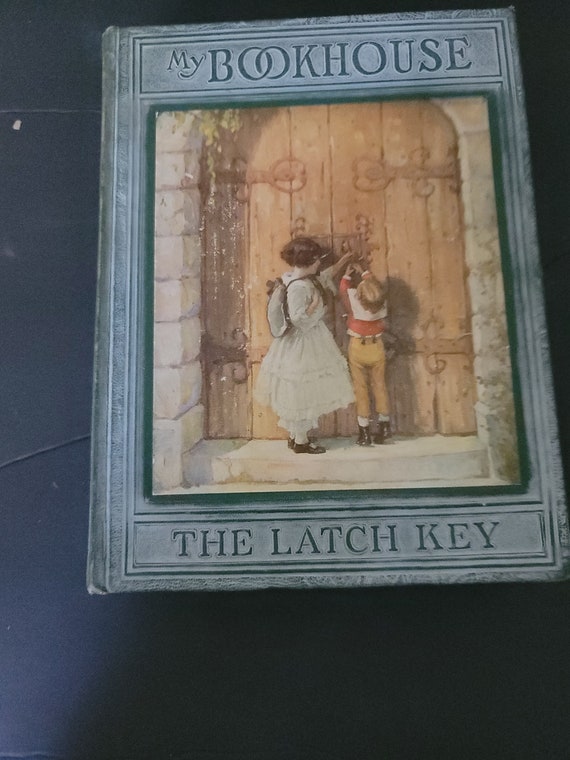 1921 The Latchkey of My Bookhouse Edited by Olive Beaupre Miller
