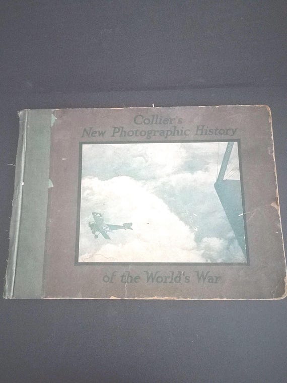 1919 Colliers New Photographic History of the World's War