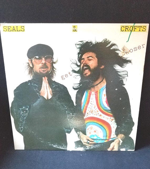 Vinyl Seals & Croft "Get Closer" 1976