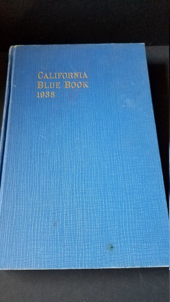 1938  History of California Blue Book & State Roster