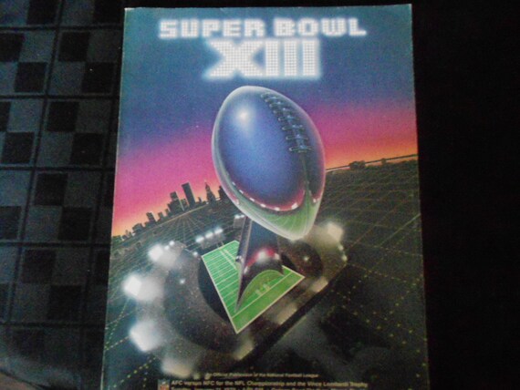 Super Bowl XIII Magazine Official Publication of the National Football League