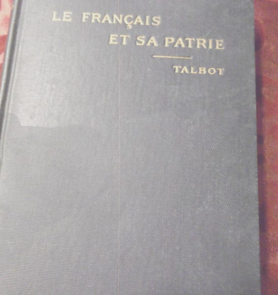 1918 Le Francais Et Sa Patrie for Schools and Colleges