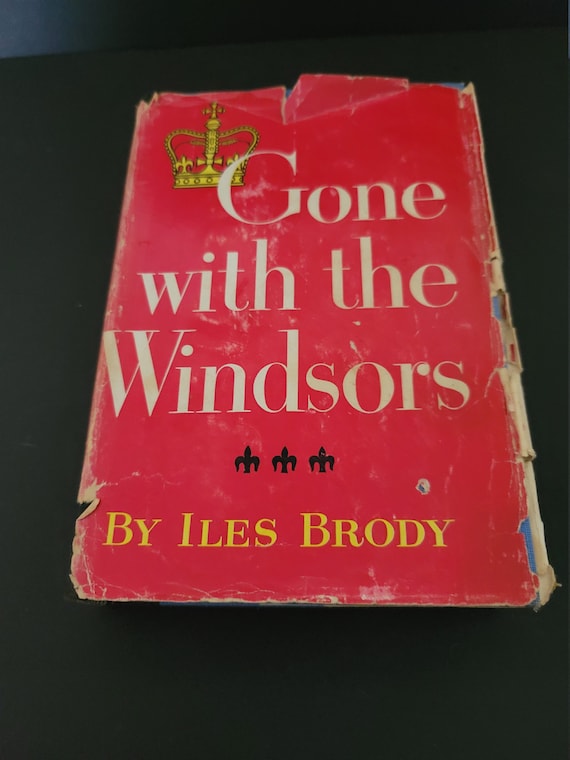 Book "Gone With the Windsors" by Iles Brody