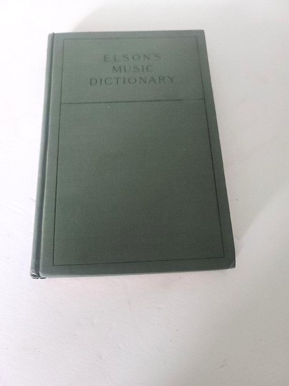 Elson's Music Dictionary 1938