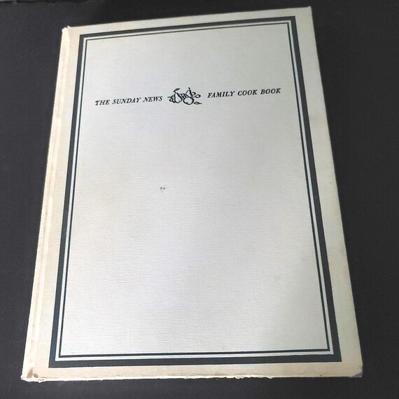 The Sunday News Family Cookbook First Edition 1962