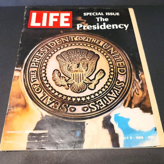 Life Magazine July 1968 "The Presidency"