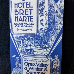 Hotel/Bret Harte/Grass ValleyCalifornia/Gold Mining