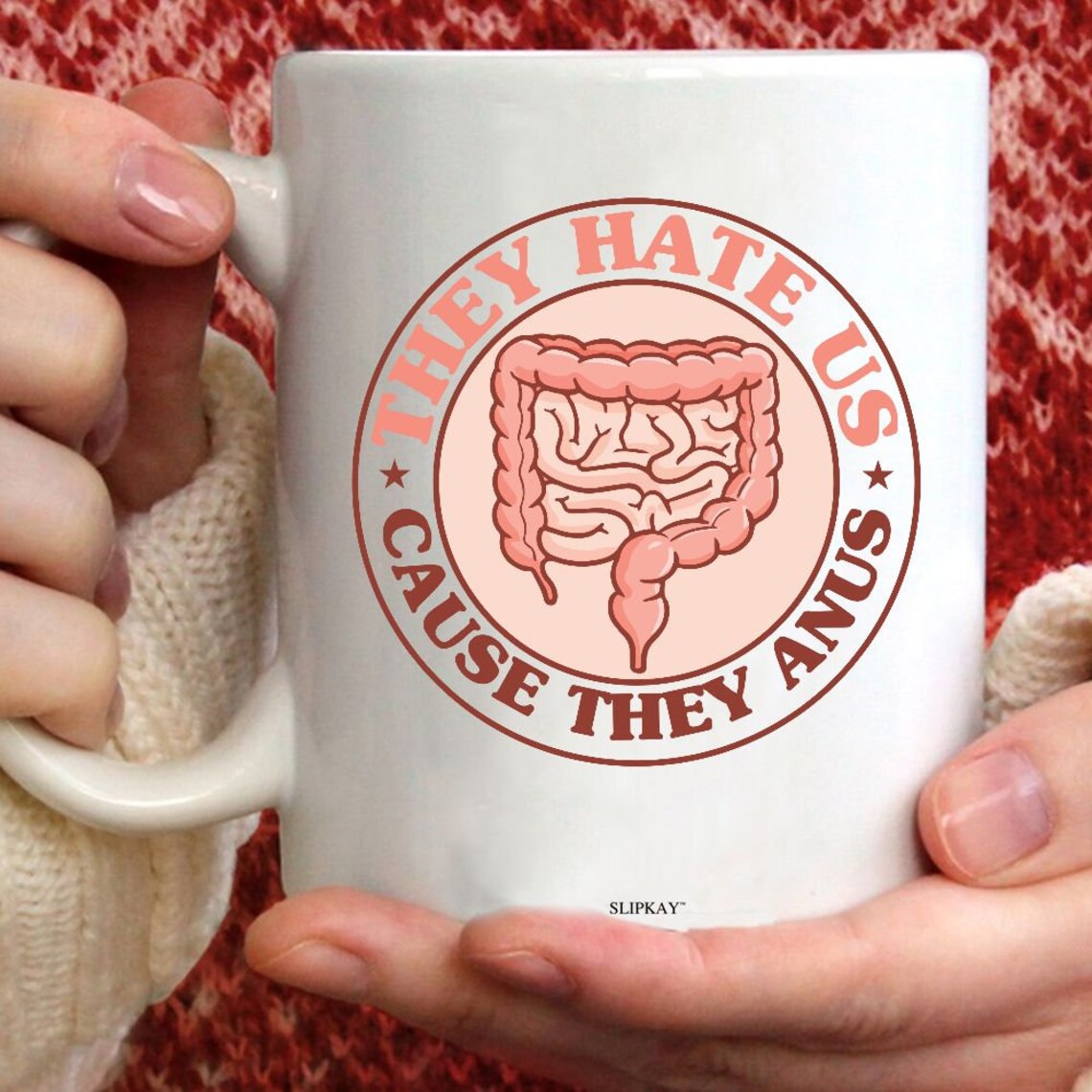 They Hate Us Cause They Anus Colon Gastroenterologist Mug Etsy