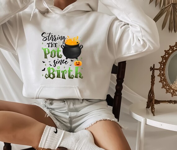 Stirring the Pot Since Birth Cauldron Halloween Shirt Hoodie - Etsy