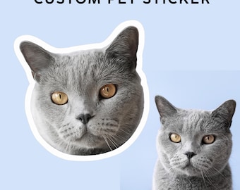 Custom Pet Sticker, Custom Cat Photo Stickers, Custom Dog Sticker, Custom Pet Sticker, vinyl sticker, waterproof pet photo sticker