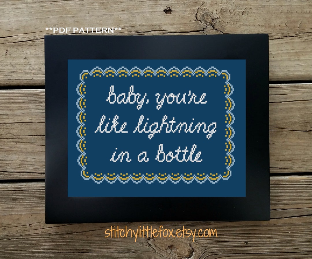 Baby You're Like Lightning in a Bottle Cross Stitch Etsy