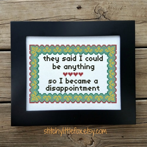 Funny Quote Cross Stitch Pattern, Subversive Stitch, Modern Crossstich Chart, Disappointment, Cross Stitch Gift, Xstitch, DIY Cross Stitch