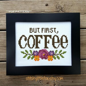 But First Coffee Cross Stitch Pattern Download PDF Coffee 