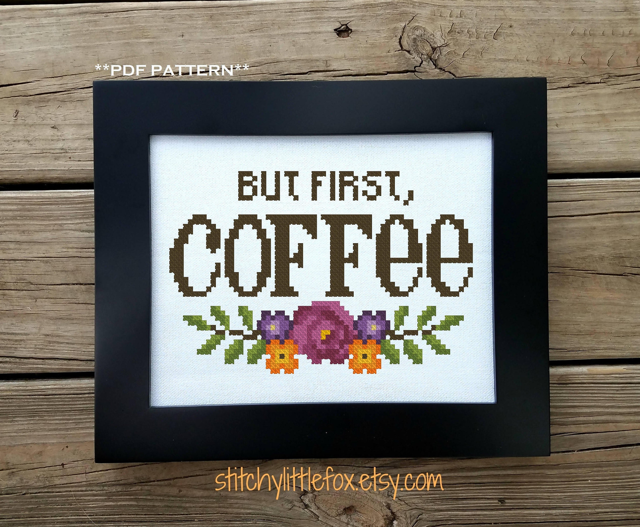 Sewing & Fiber Digital Download But First Coffee Cross Stitch Pattern ...
