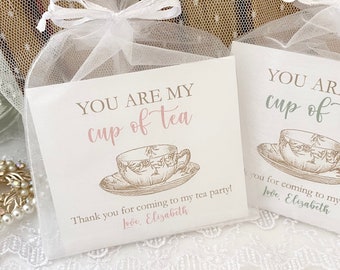 You are my Cup of Tea Favor Bags, Tea Party Favor Gift Bags, Personalized Tea Bridal Shower Bags, Birthday Tea Party Favor Bags