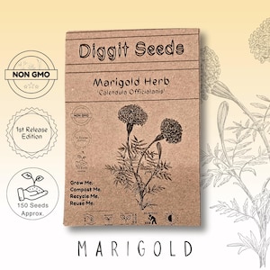 May include: A brown paper packet of marigold herb seeds with the text "Diggit Seeds" and "Marigold Herb 'Calendula Officianalis'" printed on the front. The packet also includes the text "1st Release Edition", "NON GMO", "Grow Me, Compost Me, Recycle Me, Reuse Me", and "150 Seeds Approx.".