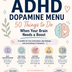 May include: A cream-colored ADHD workbook titled The Flexible Day, ADHD Dopamine Menu, 50 Things to Do When Your Brain Needs a Boost. It features icons of a brain, a target, and a person meditating, with text sections for motivation, focus, and mood.