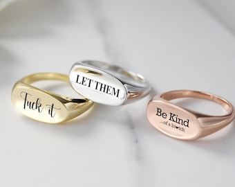 Engraved Signet Ring: Inspirational Funny Joke Ring