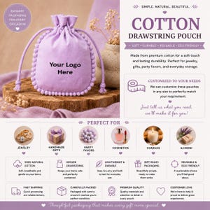 May include: A lavender cotton drawstring pouch with a pom-pom trim, ideal for jewelry, gifts, or party favors. The pouch has the text "Your Logo Here" and is displayed on a wooden surface. The image also includes text about the pouch's features.