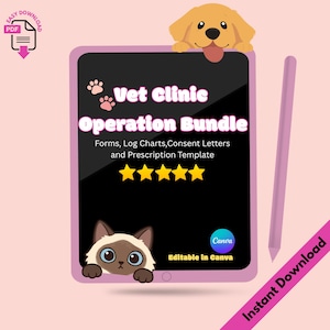 Könnte beinhalten: Ein digitales Tablet-Display mit dem Text Vet Clinic Operation Bundle, Forms, Log Charts, Consent Letters and Prescription Template, einem Cartoon-Hund, einer Katze, fünf gelben Sternen und einem Canva-Logo, dazu ein Eingabestift.