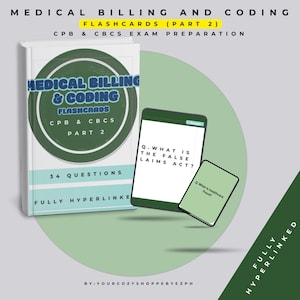 May include: Medical Billing and Coding flashcards part 2 for CPB and CBCS exam preparation. The set includes a white book cover with green circular graphics and text, plus two digital cards displaying questions about the False Claims Act and healthcare fraud.