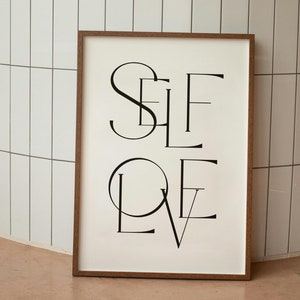 Self Love Motivational Quote Wall Art Simple Minimal Modern White Black Font Text Nordic Living Room Home Decor Printable Digital Poster