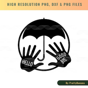 Hello Goodbye Umbrella Academy Digital Cut File - SVG, PNG & DXF | Klaus Hands Tattoo
