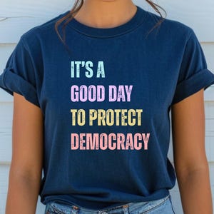 Protect Democracy Shirt Activist Gift Political Shirt Democrat Shirt Pro Democracy Shirt Anti Fascism Shirt Election Shirt Protest Shirt