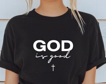 Gott ist gutes Shirt Christliches Shirt Religiöses Shirt Jesus Shirt Trendiges Christliches Shirt Geschenk Glaube Unisex T-Shirt Glaube T-Shirt Kirche Gruppen-Shirt