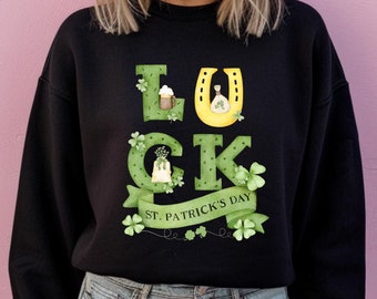 Lucky Sweatshirt St Paddys Sweatshirt Women's Lucky Crewneck Sweatshirt Women's St Patrick's Day Sweatshirt Lucky Shirt Shamrock Shirt