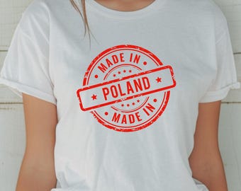 Made in Poland Shirt Funny Polish T-Shirt Gift for Polish Americans Polish Heritage Pride Tee Poland Roots Shirt Polish Gift Polska Shirt