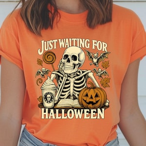 Just Waiting for Halloween Shirt Halloween Lover Gift Funny Skeleton Pumpkin Shirt Spooky Fall Graphic Shirt Retro Halloween T-Shirt for Her