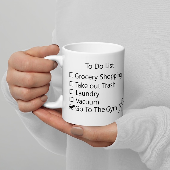 To Do List — Glossy Mug by Stick Wit Designs, digitally hand-drawn gym humor design by Travis Conger