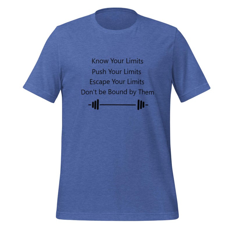 Escape Your Limits — Unisex Tee by Stick Wit Designs, digitally hand-drawn gym humor design by Travis Conger