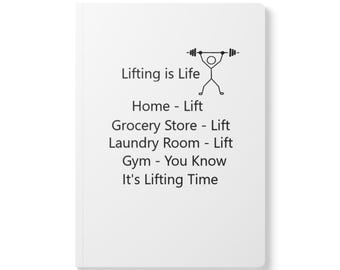 Lifting is Life - Softcover Journal
