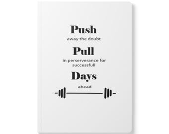 Push Pull Days - Softcover Journal