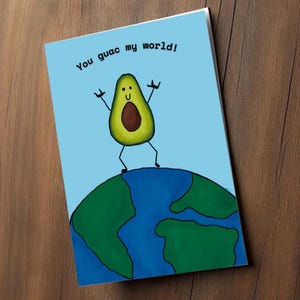 You Guac My World: linda y divertida tarjeta de San Valentín hecha a mano: tarjeta de felicitación de amor con diseño de comida, aguacate minimalista, simple y divertido