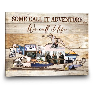 May include: A wooden wall art piece with a collage of photos in the shape of a snowmobile trail map. The text "SOME CALL IT ADVENTURE, We call it life" is printed on the wood. The photos show people riding snowmobiles.