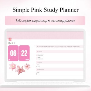 May include: A pink and white laptop computer screen displaying a digital study planner with a pink and white floral design. The planner includes a date, a section for to-do items, and a motivational quote. The text on the screen reads "Today is the start of a new beginning..." and "home 06 22".