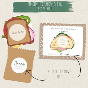 May include: A personalized sandwich bag and placemat set. The brown paper bag features a white circular label reading Anne's Prayer Sandwich. The rectangular placemat has a brown and white polka dot border, a sandwich illustration, and text.