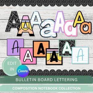 May include: A collection of decorative letter A cutouts featuring various patterns including black and white composition notebook style, lined paper, solid pastel colors, and pencil designs. The text EDIT IN Canva BULLETIN BOARD LETTERING COMPOSITION NOTEBOOK COLLECTION is visible at the bottom.