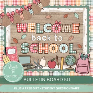 May include: A bulletin board kit featuring the text WELCOME back to SCHOOL in plaid letters. The design includes illustrations of a laptop, scissors, glue, an apple, a paintbrush, a ruler, a globe, a backpack, and a notebook on a wood background.