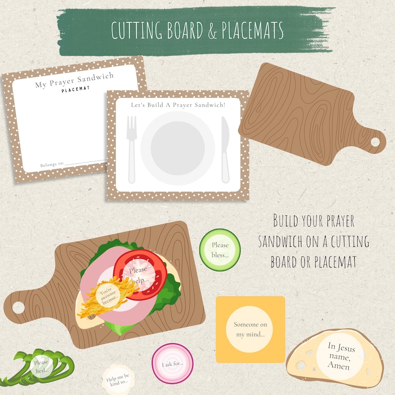 May include: A set of illustrated cutting boards and placemats featuring the text "Cutting Board & Placemats" and "Build your prayer sandwich on a cutting board or placemat." Includes sandwich ingredient cutouts with prayer prompts.