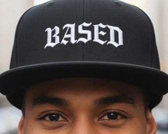 BASED Flat Bill Snapback Hat - Embroidered Streetwear Cap