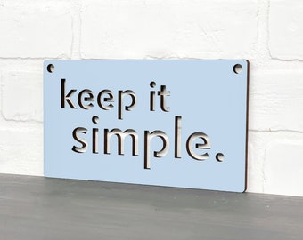 Keep It Simple Carved Wood Wall Art, Inspirational Health and Wellness Laser Cut Quote Sign, 12 step recovery wall Art, Minimalist Artwork