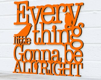 Every Little Thing is Gonna Be All Right Bob Marley Wood Home Decor Sign, Inspirational Song Lyric Wall Art, Encouraging Quotes About Life