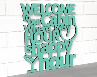 Welcome To The Lake House Art, Happy Hour Cabin Kitchen Decor, Welcome To Our Cabin Wooden Wall Letters, Funny Patio Bar Summer Porch Decor
